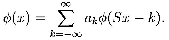 \phi (x)=\sum_{k=-\infty}^{\infty} a_k \phi (Sx -k)